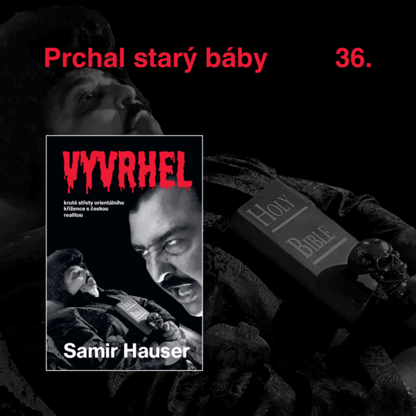 Prchal starý báby - kapitola z knihy Vyvrhel ke STAŽENÍ ZDARMA (PDF)