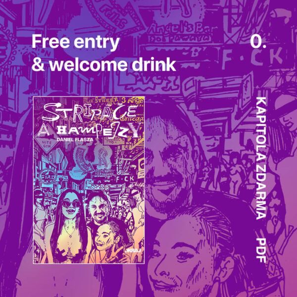 Stripáče a Hampejzy - Free entry & welcome drink